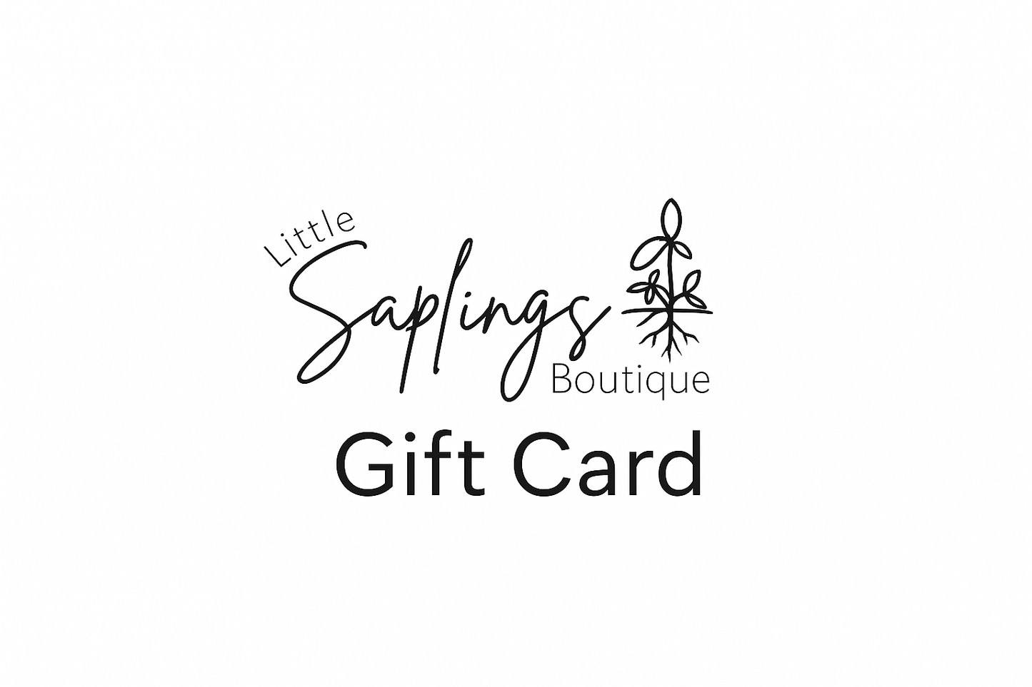 Little Saplings Boutique Gift Card